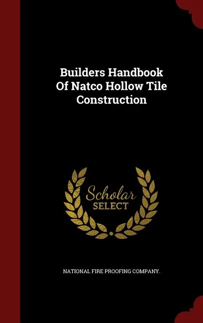 Builders Handbook Of Natco Hollow Tile Construction 3 Builders Handbook Of Natco Hollow Tile Construction